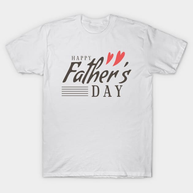 happy father day T-Shirt by This is store